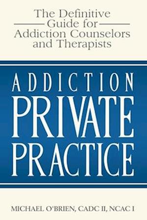 Addiction Private Practice