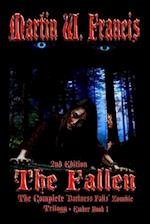 The Fallen: Complete Darkness Falls Trilogy + Bloody Eventide (Ember Book 1) 