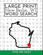 Large Print New Berlin, WI Word Search