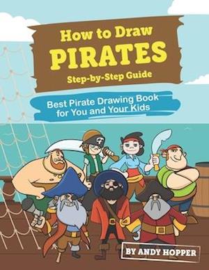 How to Draw Pirates Step-by-Step Guide