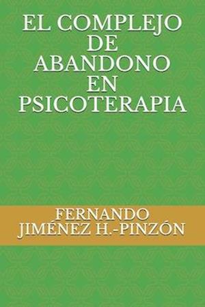 El Complejo de Abandono En Psicoterapia