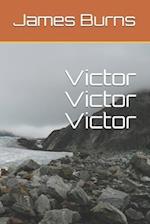 Victor Victor Victor