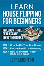 Learn House Flipping For Beginners