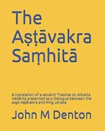 The A&#7779;&#7789;&#257;vakra Sa&#7747;hit&#257;