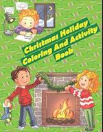 Christmas Holiday Coloring And Activity Book