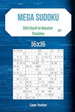 Mega Sudoku 16x16 - 200 Hard to Master Puzzles vol.7