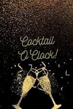 Cocktail O'Clock!