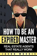 How to Be An Expired Master