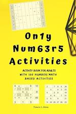 Only Numbers Activities