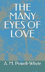The Many Eyes of Love