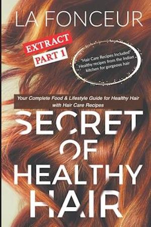 Secret of Healthy Hair Extract Part 1