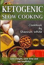 Ketogenic Slow Cooking