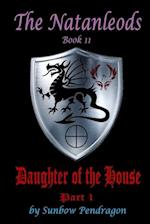 Daughter of the House, Part 1