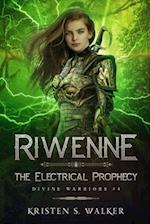 Riwenne & the Electrical Prophecy