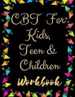 TF CBT Workbook for Kids, Teen and Children