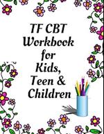 TF CBT Workbook for Kids, Teen and Children