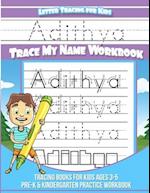 Adithya Letter Tracing for Kids Trace my Name Workbook