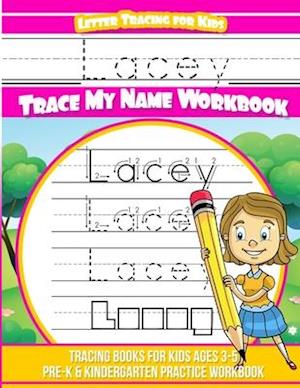 Lacey Letter Tracing for Kids Trace my Name Workbook