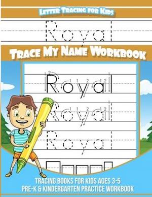 Royal Letter Tracing for Kids Trace my Name Workbook