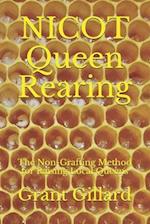 NICOT Queen Rearing