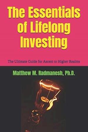 The Essentials of Lifelong Investing