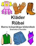 Svenska-Litauiska Kläder/R&#363;bai Barns tvåspråkiga bildordbok