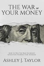 The War On Your Money