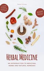 Herbal Medicine: An Introduction to Medicinal Herbs and Natural Remedies 