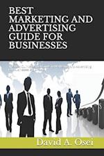 Best Marketing and Advertising Guide for Businesses