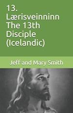 13. Lærisveinninn The 13th Disciple (Icelandic)