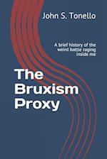 The Bruxism Proxy