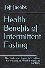 Health Benefits of Intermittent Fasting