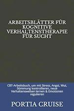 Arbeitsblätter Für Kognitive Verhaltenstherapie Für Sucht