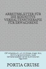 Arbeitsblätter Für Die Kognitive Verhaltenstherapie Für Erwachsene