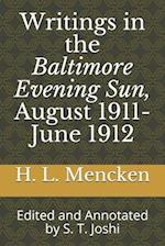 Writings in the Baltimore Evening Sun, August 1911-June 1912