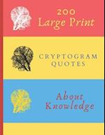 200 Large Print Cryptogram Quotes About Knowledge
