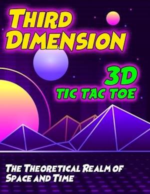 Third Dimension 3D Tic Tac Toe