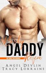 Baby Daddy Rescue: A friends to lovers romance 