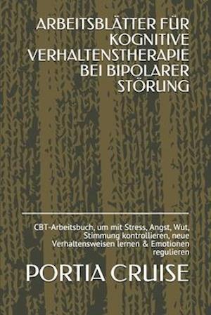 Arbeitsblätter Für Kognitive Verhaltenstherapie Bei Bipolarer Störung