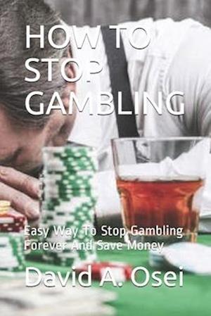 How to Stop Gambling