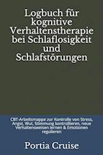 Logbuch für kognitive Verhaltenstherapie bei Schlaflosigkeit und Schlafstörungen