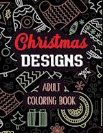 Christmas Designs - Adult Coloring Book