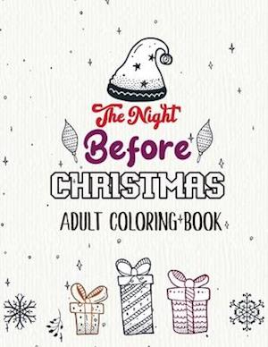 The Night Before Christmas - Adult Coloring Book