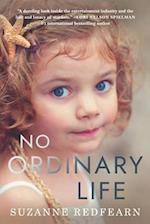 No Ordinary Life