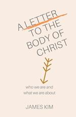 A Letter to the Body of Christ