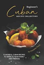 Beginner's Cuban Recipe Collection