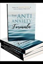 The Anti - Anxiety Formula