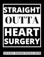 Straight Outta Heart Surgery