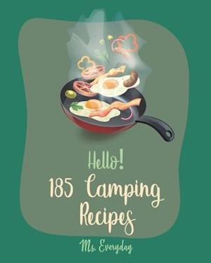 Hello! 185 Camping Recipes