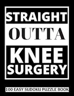 Straight Outta Knee Surgery